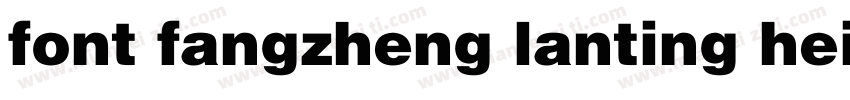 font fangzheng lanting hei gbk10字体转换 font fangzheng lanting hei gbk10字体转换